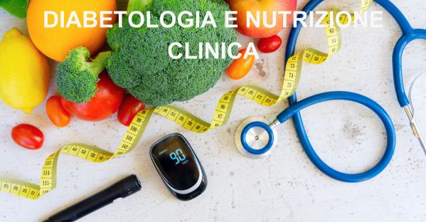 DIABETOLOGIA E NUTRIZIONE CLINICA